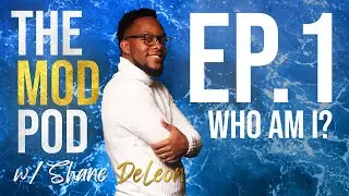 The Mind of DeLeon Podcast - Ep. 1:  Pilot | Who am I?