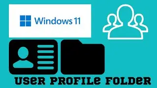 Find a User Profile Folder on Windows 11