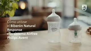 Philips Avent Biberón Natural Response | Cómo utilizar