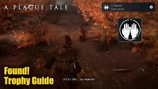 A Plague Tale Innocence PS5 • Found! Trophy Guide (Play hide-and-seek)