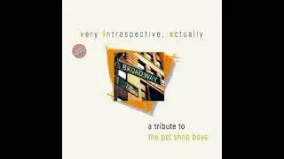 Very Instrospective, Actually - A Tribute To The Pet Shop Boys 2001| Full | Synthpop - Electronic