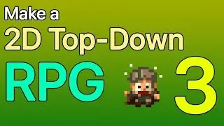 Unity 2018 - Make a 2D RPG #3 - Move Animation for our Player