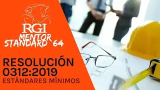 Estándares Mínimos en SST Resolución 0312 de 2019