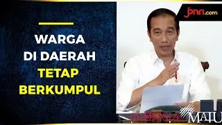 Sekali Lagi, Jokowi Minta Masyarakat Disiplin Aturan PSBB