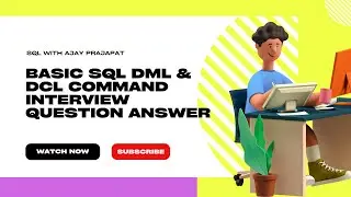 Basic SQL DML & DCL Command | Interview Questions & Answer | DBMS