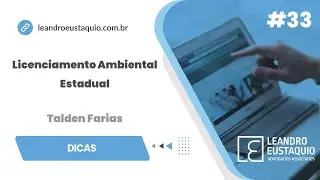 Licenciamento Ambiental Estadual - Talden Farias