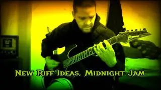 New Riffs!!!!!