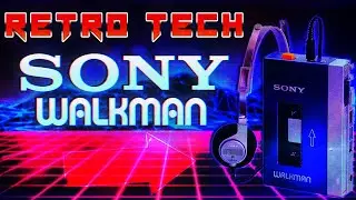 Sony Walkman: Power To the Listener | Retro Tech #5