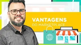 Marketplace - 10 Vantagens