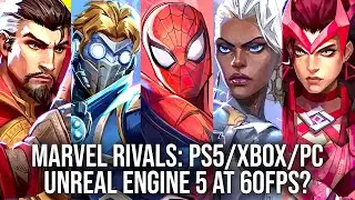 Marvel Rivals Hands-On - PS5/Xbox Series/PC - Can Unreal Engine 5 Deliver A Locked 60FPS?