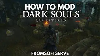 Modding Dark Souls 1 is easy and here's how