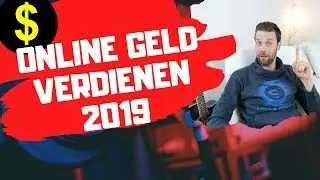 Online Geld verdienen ohne Startkapital 2019