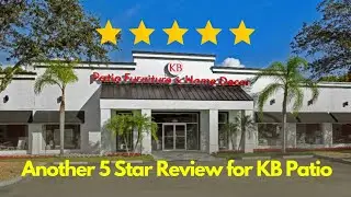 Another 5-Star Review for KB Patio Outdoor Furniture Stores in Naples, Florida!