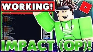 😱 ROBLOX EXPLOIT - "IMPACT" (OMG!) ADMIN PANEL, PARTICLES, KEEMSTAR & MORE! 11th JUNE 2018
