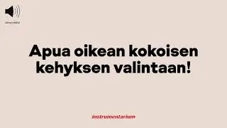 Mikä on oikea kehyskoko juuri minulle? #Instrumentarium
