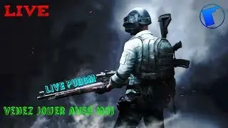 LIVE PUBG MOBILE FR (PUBGM)/VENEZ JOUER AVEC MOI