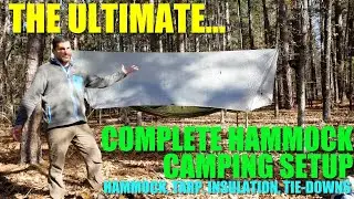 The ULTIMATE: Complete Hammock Camping Setup