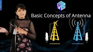 Basic Concepts of Antenna | Fundamental Parameters of Antenna | AWP | Vaishali Kikan | Lecture 1 |