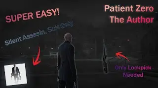 Hitman 1 | Patient Zero Campaign - The Author | Silent Assassin + Suit Only