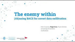 The enemy within: (Ab)using BACS for covert data exfiltration - Tiago Cruz