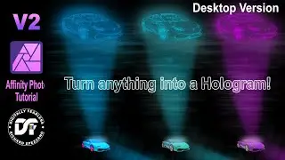 Affinity Photo 2 Tutorial - Holograms