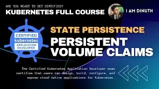 7.2. Kubernetes Persistent Volume Claims