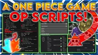 [🍀UPDATED] A One Piece Game Script / Hack | Auto Farm + Bring All Fruits | *PASTEBIN 2022*