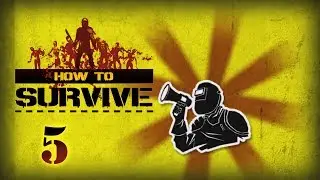 How To Survive часть 5 Ночь на болоте