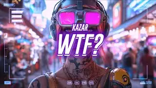 kazar - wtf? [lyrics]