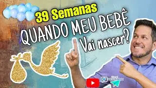 QUANDO VOU GANHAR O MEU BEBÊ?! 39 semanas de gestação!! Última consulta de pré-natal??
