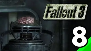 Scientific Pursuits (Part 3) - Fallout 3 | 08
