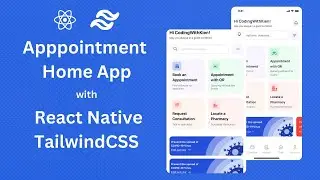Appointment App with React Native and TailwindCSS | Mobile App Development | CodingWithKien