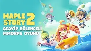 MapleStory2 - Baya Eğlenceli Bir Oyun
