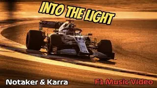 Notaker (ft. Karra) Into The Light | F1 Music Video