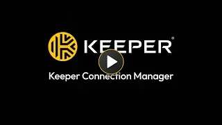 Keeper Connection Manager overview​