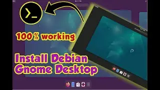 No Root Required: Get Debian Gnome Desktop in termux now