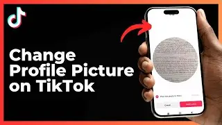 How to Change Profile Picture on TikTok | TikTok Guide