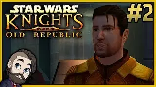 Star Wars Knights of the Old Republic Gameplay ▶ Part 2 🔴 Let's Play Walkthrough