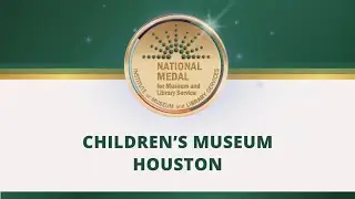 Children's Museum Houston Community Member Video