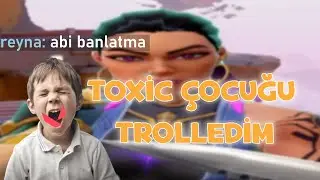 14 YAŞINDA Kİ TOXİC ÇOCUĞU FENA TROLLEDİM