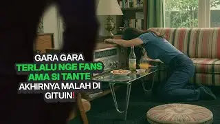 KASIHAN SI T4NTE, BUKANYA HIDUP ENAK MALAH DI ENA ENAIN | Film Explained