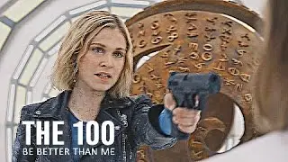 The 100 | Be better than me