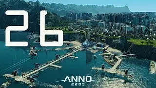 Anno 2205. # 26  [DLC Frontiers]. Полное прохождение.