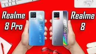 Realme 8 Pro vs Realme 8 Comparison - VERY CLOSE CALL!! Worth Watching!