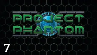Let's Play Project Phantom #7 | Atom Heart