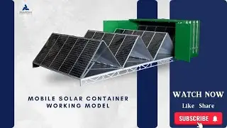 Mobile Solar Container Model | A Simple Sustainable Energy Solution