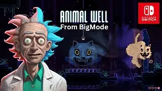 Rick Sanchez Reviews Animal Well on Nintendo Switch! (AI Voice)