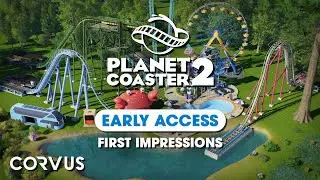 Planet Coaster 2 EARLY ACCESS | First Impressions