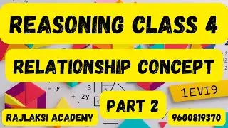 REASONING CLASS 4 - RELATIONSHIP CONCEPT - PART 2 - TNPSC GROUP 2A MAINS #rajlaksi