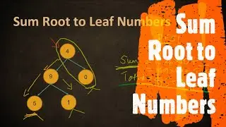 Sum Root to Leaf Numbers | LeetCode 129 | Coders Camp
